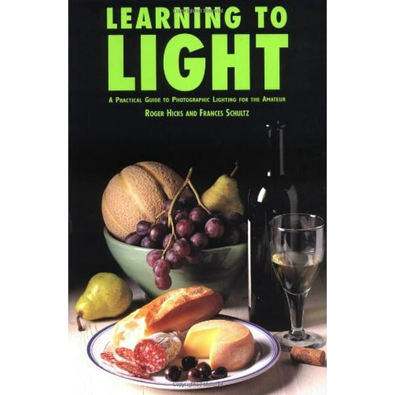 Pre-Owned Learning to Light: Easy and Affordable Techniques for the Photographer, 9780817441791, 0817441794, Paperback, First edition (presumed; no earlier dates stated) edition
