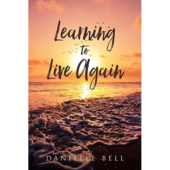 Learning to Live Again (Paperback)