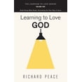 thumbnail image 1 of Learning to Love: Learning to Love God (Paperback), 1 of 2
