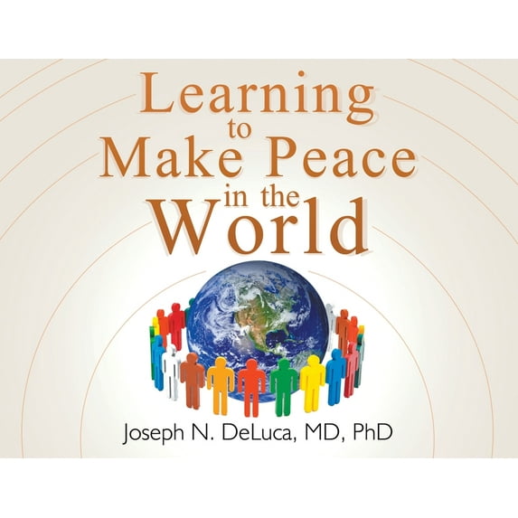 Learning to Make Peace in the World (Paperback)