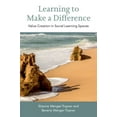 thumbnail image 1 of Learning to Make a Difference: Value Creation in Social Learning Spaces, (Hardcover), 1 of 1