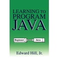 thumbnail image 1 of Learning to Program Java, (Paperback), 1 of 1