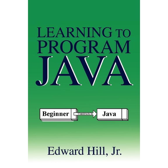 Learning to Program Java, (Paperback)