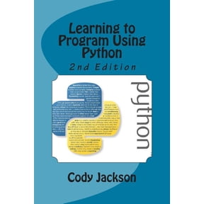 Learning to Program Using Python 2nd Ed. (Paperback)