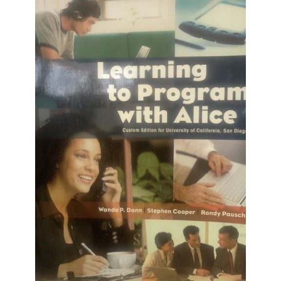 Pre-Owned Learning to Program with Alice (Custom Edition for University of California, San Diego) Paperback
