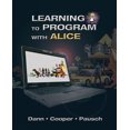 thumbnail image 1 of Learning to Program with Alice (W/ CD Rom), (Paperback), 1 of 3