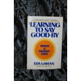 thumbnail image 1 of Pre-Owned Learning to Say Good-By: When a Child's Parent Dies Paperback, 1 of 1