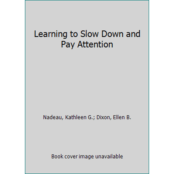 Pre-Owned Learning to Slow Down (Paperback) 1883030021 9781883030025