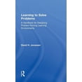 thumbnail image 1 of Learning to Solve Problems: A Handbook for Designing Problem-Solving Learning Environments, (Hardcover), 1 of 1