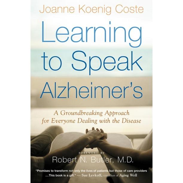 Learning to Speak Alzheimer's A Groundbreaking Approach for Everyone