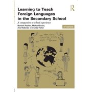 Learning to Teach Subjects in the Second Learning to Teach Foreign Languages in the Secondary School A companion to school experience, Paperback