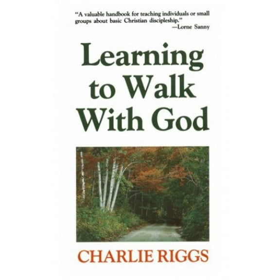 Pre-Owned Learning to Walk with God: Twelve Steps to Christian Growth (Paperback) 0890660824 9780890660829