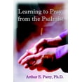 thumbnail image 1 of Learning to pray from the Psalmist [Paperback] [Nov 01, 2004] Parry Ph.D., Arthur E., 1 of 3
