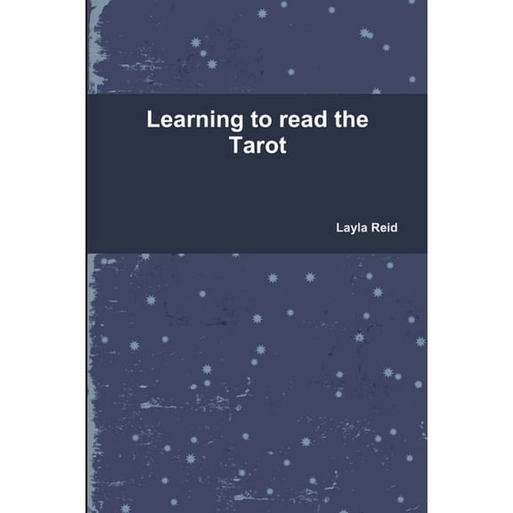 Learning to read the Tarot, (Paperback)