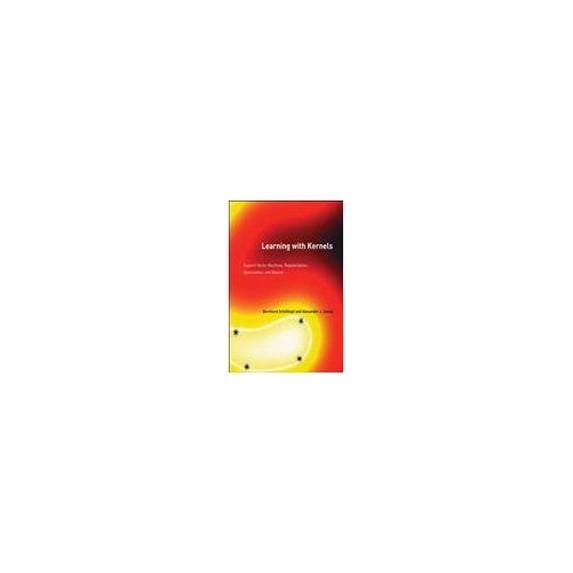 Pre-Owned Learning with Kernels: Support Vector Machines, Regularization, Optimization, and Beyond (Adaptive Computation and Machine Learning), 9780262194754, 0262194759, Hardcover, First Edition edition