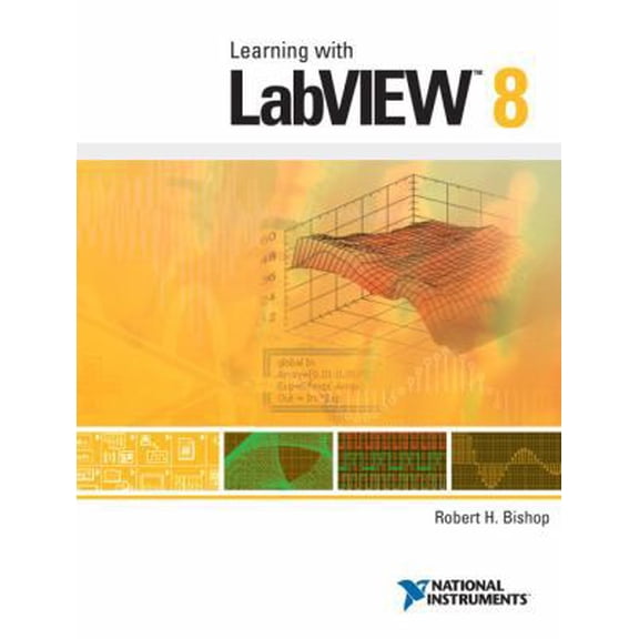 Pre-Owned Learning with LabVIEW 8 (Paperback) 0132390256 9780132390255