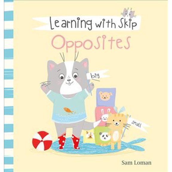 Pre-Owned Learning with Skip. Opposites -- Sam Loman