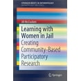 thumbnail image 1 of Learning with Women in Jail: Creating Community-Based Participatory Research, (Paperback), 1 of 1