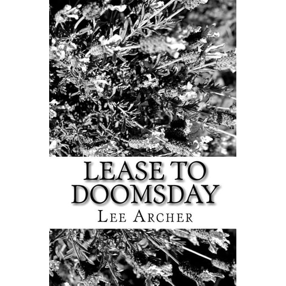 Lease To Doomsday, (Paperback)