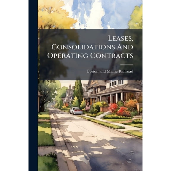 Leases, Consolidations And Operating Contracts (Paperback)