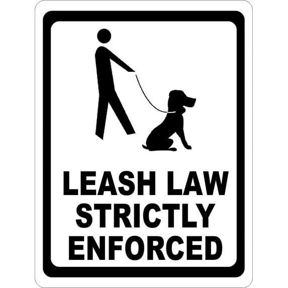 Leash Law Strictly Enforced Sign
