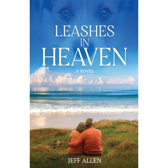Leashes in Heaven, (Paperback)