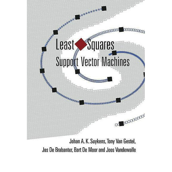 Least Squares Support Vector Machines, (Hardcover)
