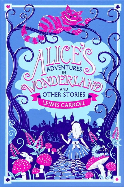 Alice’s Adventures in Wonderland ＆ Other Leather-Bound Classics Alice's Adventures in Wonderland and Other