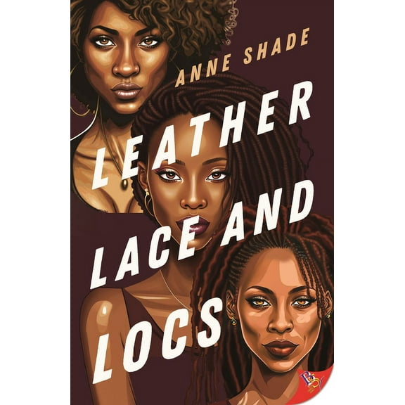 Leather, Lace, and Locs, (Paperback)