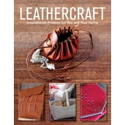 Leathercraft: Inspirational Projects for You and Your Home (Paperback)