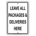 thumbnail image 1 of Leave All Packages & Deliveries Here Mail Drop Off Alert Attention Caution Warning Notice Aluminum 8"x12" Sign Plate, 1 of 1