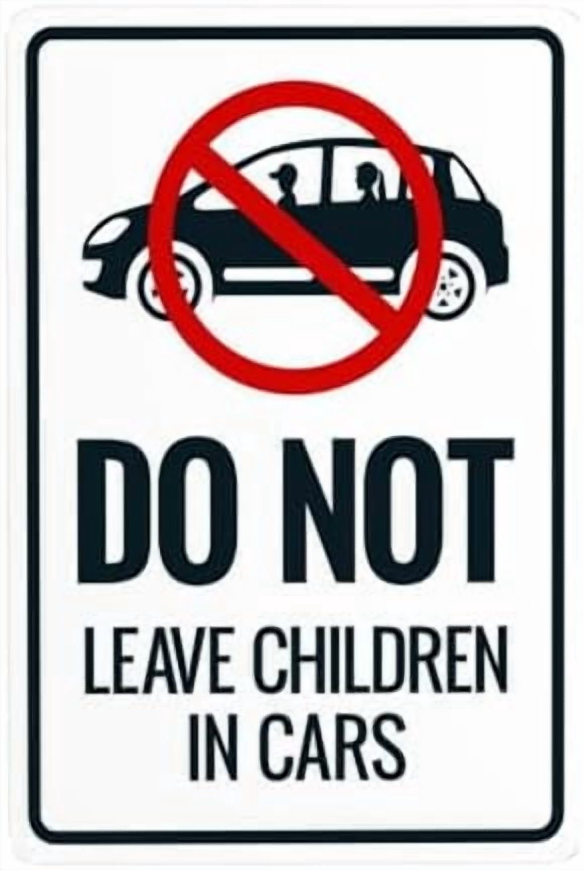 Do Not Leave Children In Cars Sign Metal Signs, Cautions Tin Sign ...