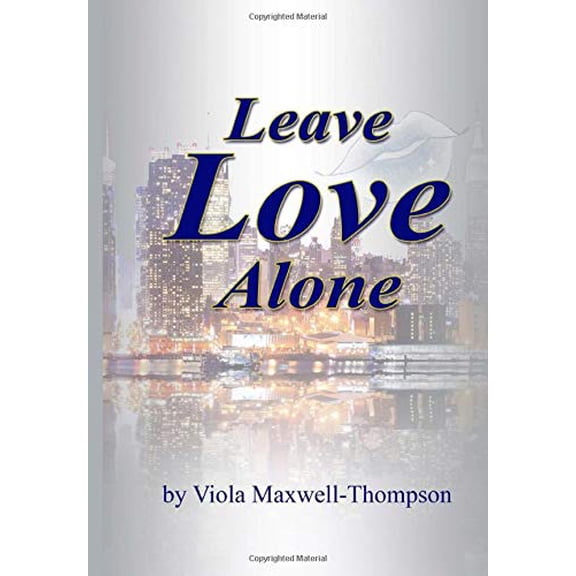 Pre-Owned Leave Love Alone (Paperback) 069212022X 9790692120223