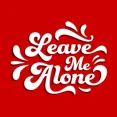 thumbnail image 1 of Leave Me Alone, 1 of 4