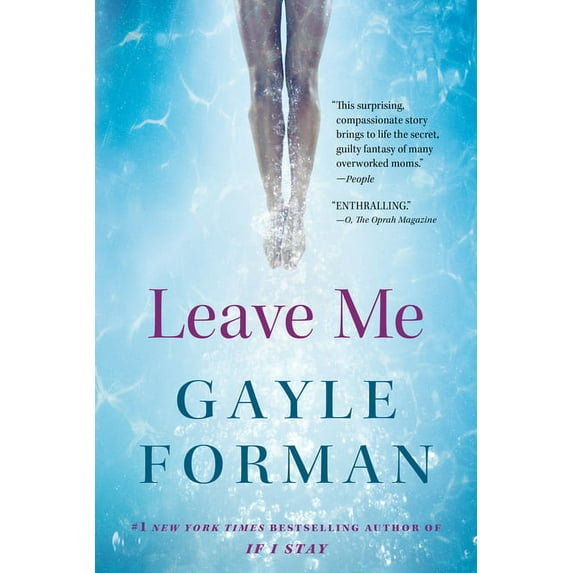 Leave Me: A Novel