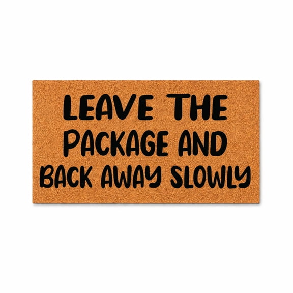 Leave The Package And Back Away Slowly Doormat, Funny Front Door Mat, Welcome Entryway Rug, Delivery Sign Decor 5929 (24x48 inches) 5929