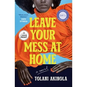 Leave Your Mess at Home, (Paperback)