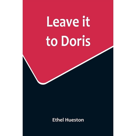 Leave it to Doris, (Paperback)