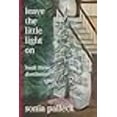 thumbnail image 1 of Leave the Little Light on: Leave the Little Light On, Book Three: Dorchester (Paperback), 1 of 1