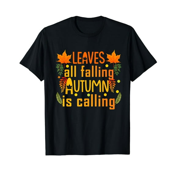 Leaves All Falling Autumn Is Calling Nature Lover Gifts Black T-Shirt