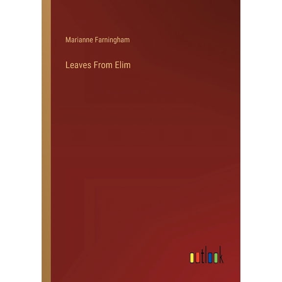Leaves From Elim (Paperback)