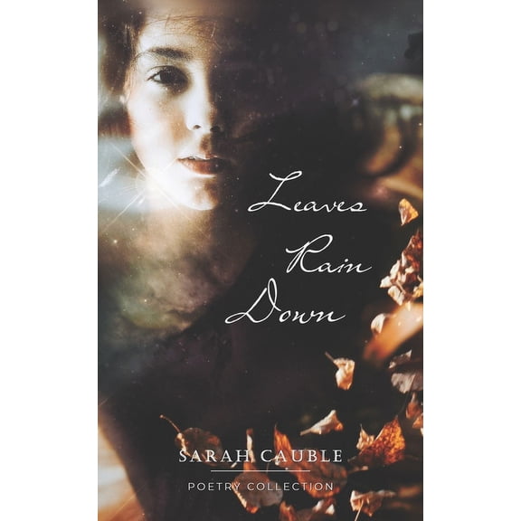 Leaves Rain Down (Paperback)