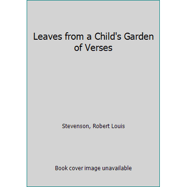 Pre-Owned Leaves from a Child's Garden of Verses (Hardcover) 0831756977 9780831756970