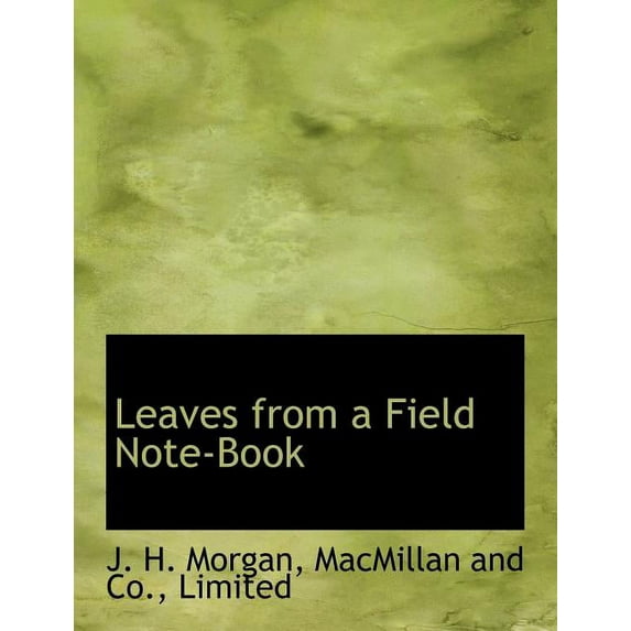 Leaves from a Field Note-Book (Paperback)
