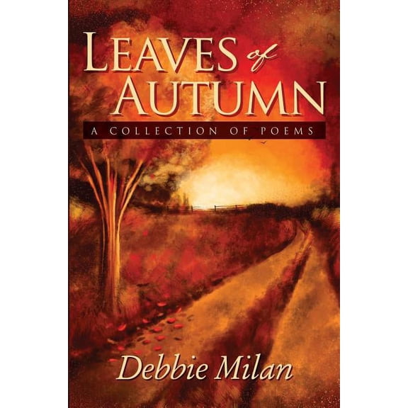 Leaves of Autumn: A Collection of Poems (Paperback)
