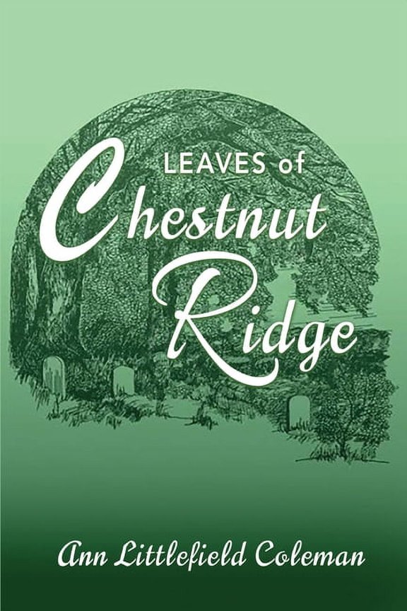 Leaves of Chestnut Ridge, (Paperback)
