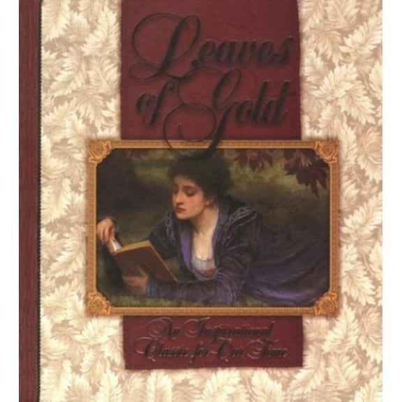 Pre-Owned Leaves of Gold: An Inspirational Classic for Our Time (Hardcover) 1570511284 9781570511288