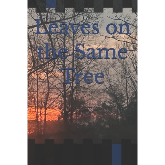 Leaves on the Same Tree, (Paperback)