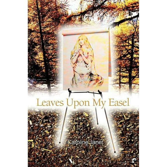 Leaves upon My Easel