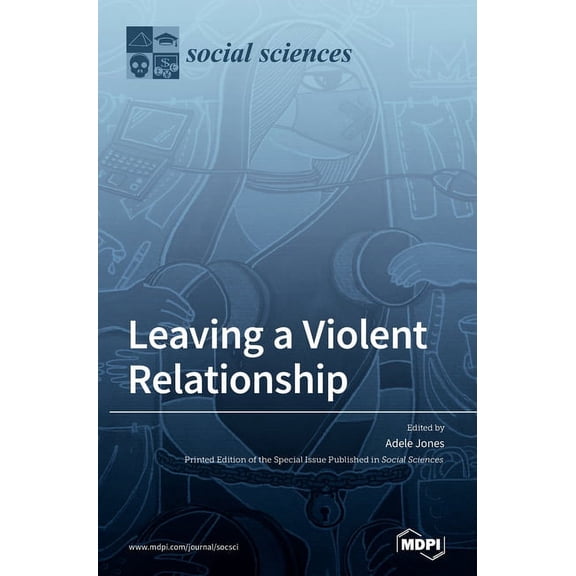 Leaving a Violent Relationship, (Hardcover)